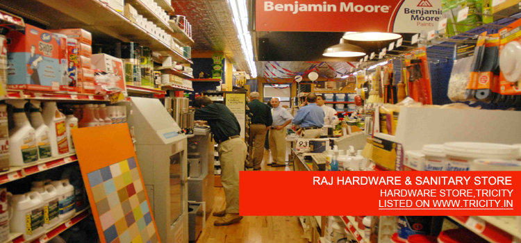 RAJ HARDWARE & SANITARY STORE
