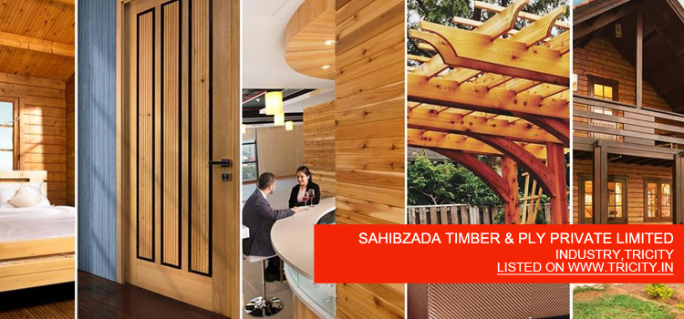 SAHIBZADA TIMBER & PLY PRIVATE LIMITED