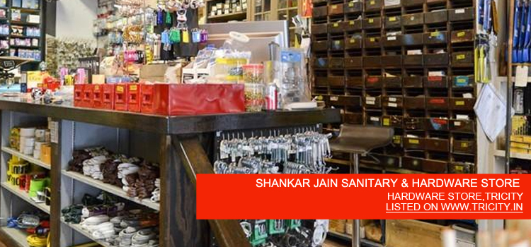 SHANKAR JAIN SANITARY & HARDWARE STORE