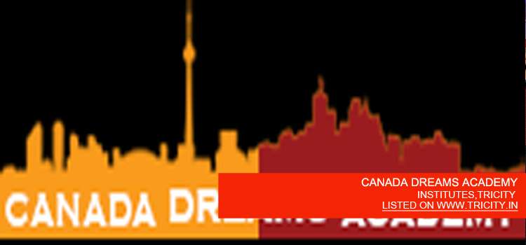 CANADA DREAMS ACADEMY - FRENCH & IELTS INSTITUTE IN MOHALI