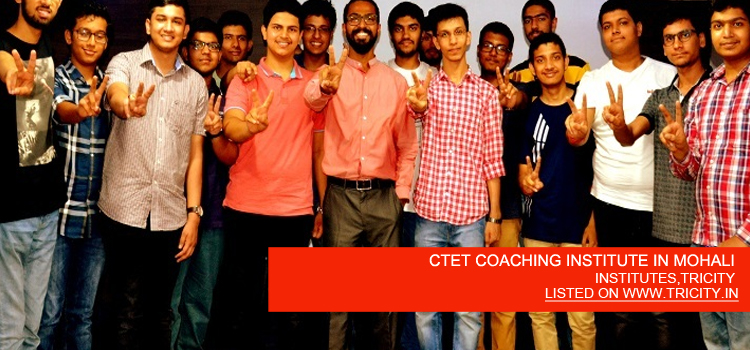 CTET COACHING INSTITUTE IN MOHALI