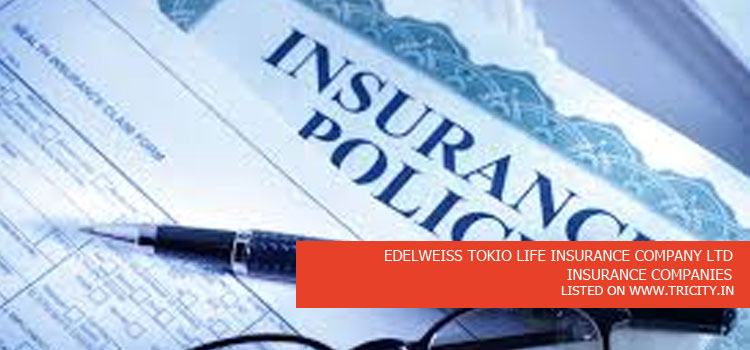 EDELWEISS TOKIO LIFE INSURANCE COMPANY LTD