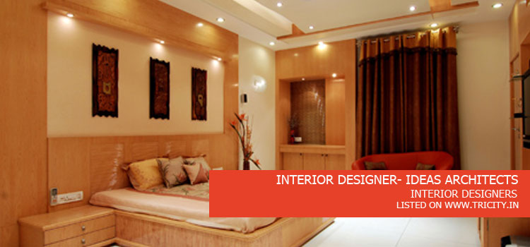 INTERIOR DESIGNER- IDEAS ARCHITECTS