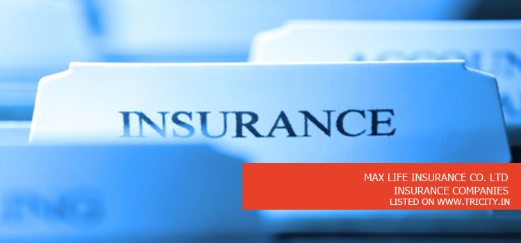 MAX LIFE INSURANCE CO. LTD