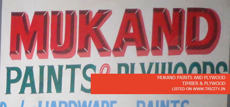 MUKAND PAINTS AND PLYWOOD