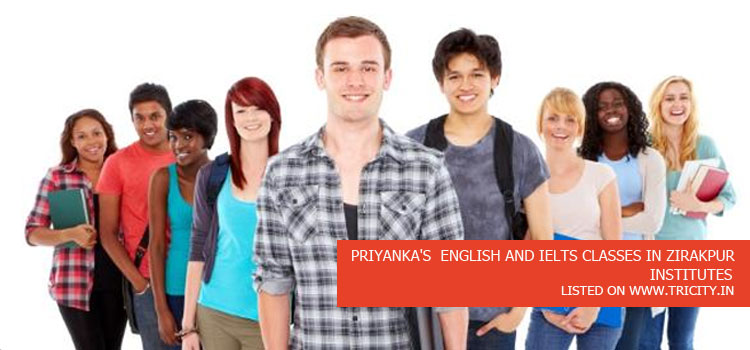PRIYANKA'S ENGLISH AND IELTS CLASSES IN ZIRAKPUR