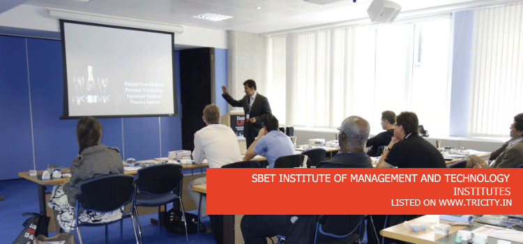 SBET INSTITUTE OF MANAGEMENT AND TECHNOLOGY