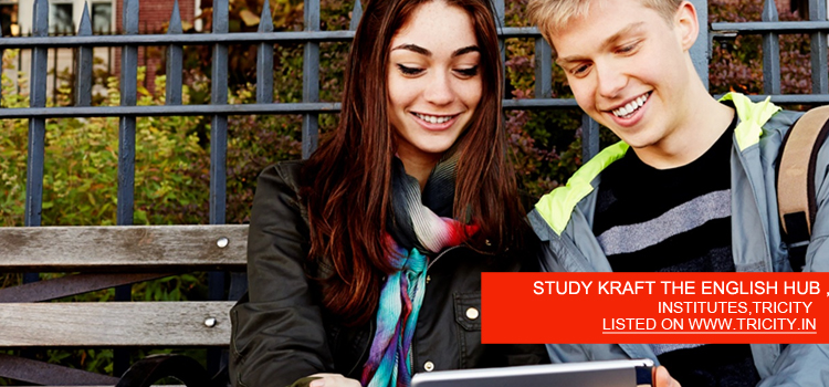 STUDY KRAFT THE ENGLISH HUB , IELTS SPOKEN ENGLISH INSTITUTE IN MOHALI