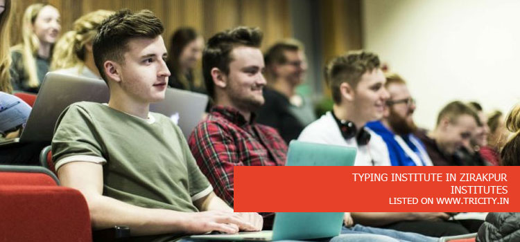 TYPING INSTITUTE IN ZIRAKPUR