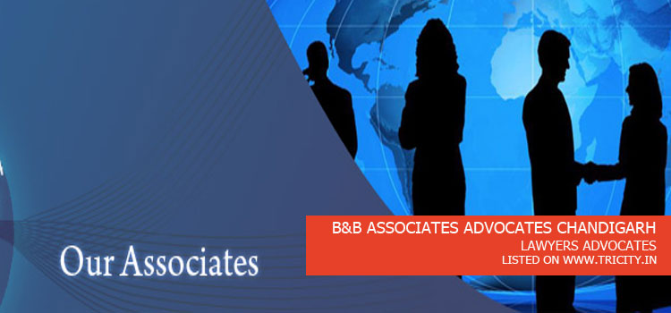 B&B ASSOCIATES ADVOCATES CHANDIGARH