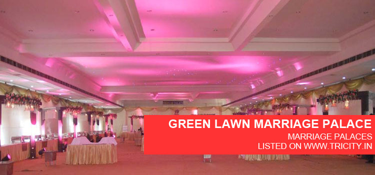 GREEN LAWN MARRIAGE PALACE