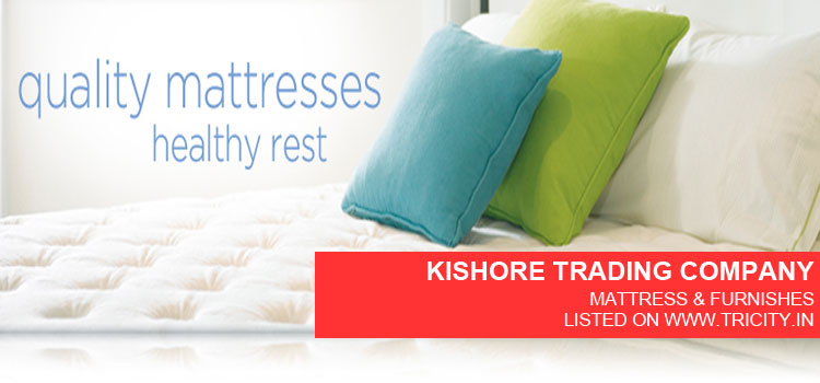 KISHORE TRADING COMPANY