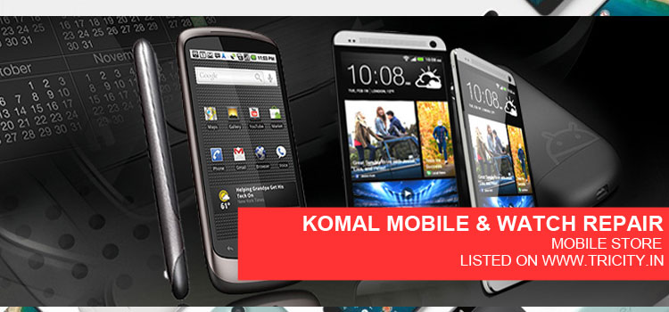 KOMAL MOBILE & WATCH REPAIR