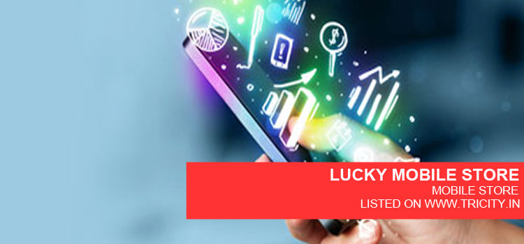 LUCKY MOBILE STORE & READYMADE GARMENTS