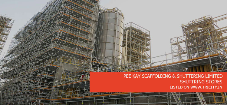 PEE KAY SCAFFOLDING & SHUTTERING LIMITED