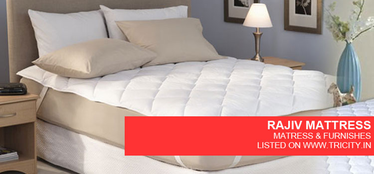RAJIV MATTRESS