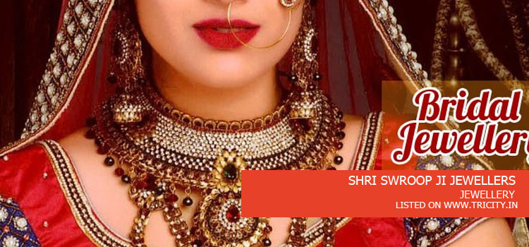 SHRI SWROOP JI JEWELLERS