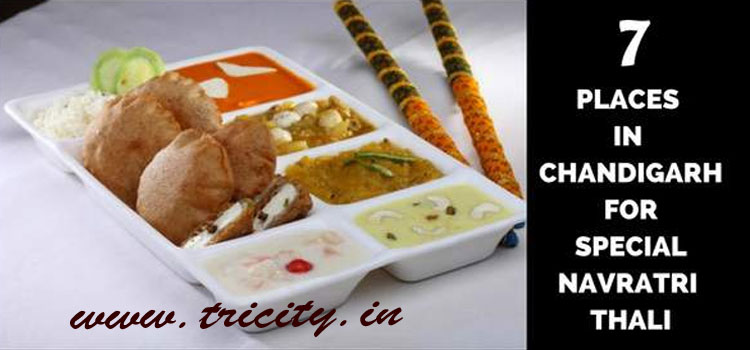 7 Places in Chandigarh Offering Special Navratri Thali with Cost