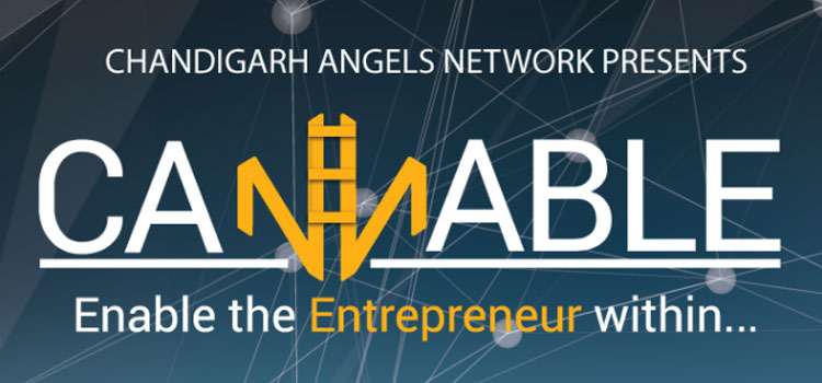 Chandigarh Angels Network – An Event to Enable The Entrepreneur Within