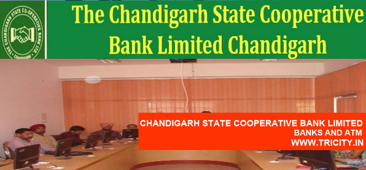 CHANDIGARH STATE COOPERATIVE BANK LIMITED
