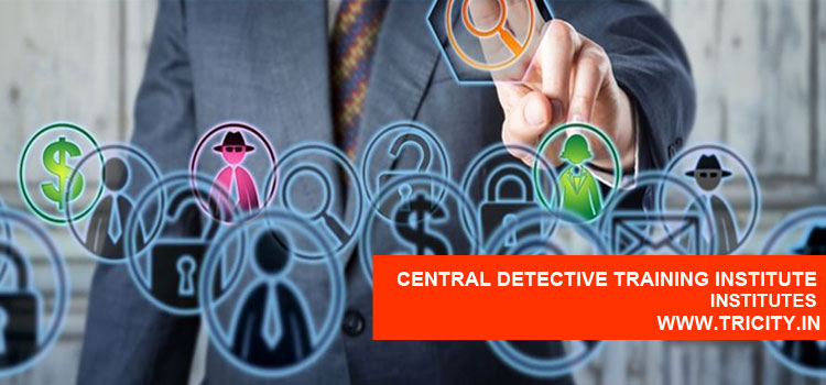Central Detective Training Institute