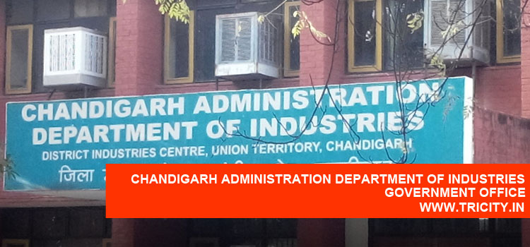 CHANDIGARH ADMINISTRATION DEPARTMENT OF INDUSTRIES