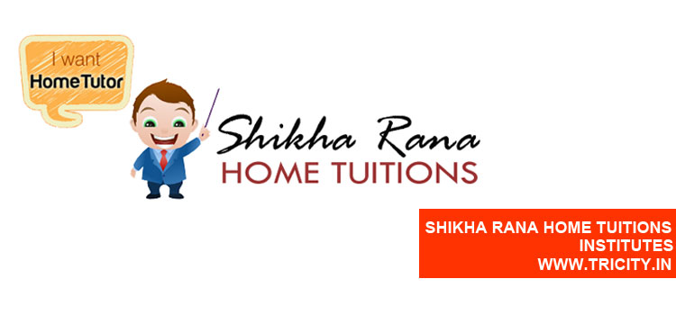 Shikha Rana Home Tuitions